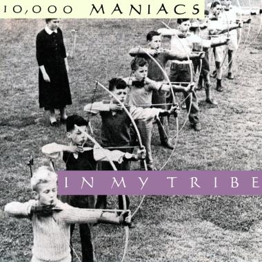 10,000 Maniacs -  In My Tribe